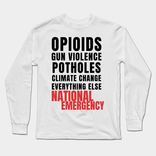 Anti Trump National Emergency Gifts Sticker Mug Long Sleeve T-Shirt by gillys